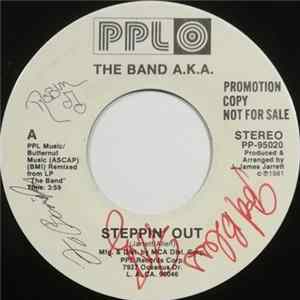The Band A.K.A. - Steppin' Out / New Beginning FLAC