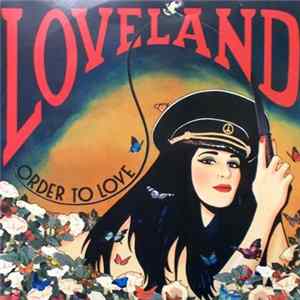 Loveland - Order To Love FLAC