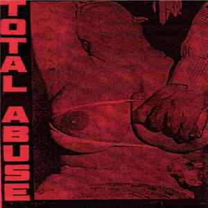 Total Abuse - Total Abuse FLAC