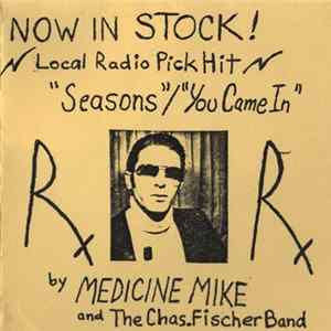 Medicine Mike And The Chas. Fischer Band - Seasons FLAC