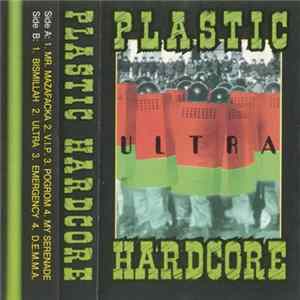Plastic Hardcore - Ultra FLAC