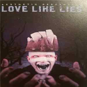 Aesthetic Perfection - Love Like Lies FLAC