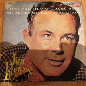 Jim Reeves - I Love You Because FLAC