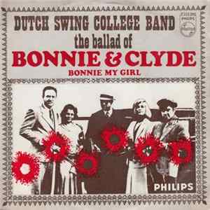 Dutch Swing College Band - The Ballad Of Bonnie And Clyde FLAC