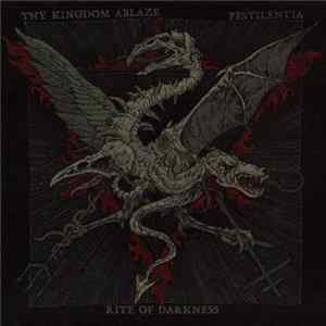 Thy Kingdom Ablaze / Pestilentia / Rite Of Darkness - Tenebrious Triumvirate FLAC