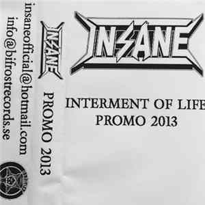 Insane - Interment Of Life FLAC