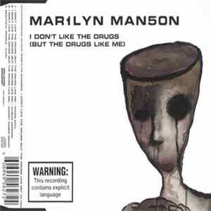 Mar1lyn Man5on - I Don't Like The Drugs (But The Drugs Like Me) FLAC