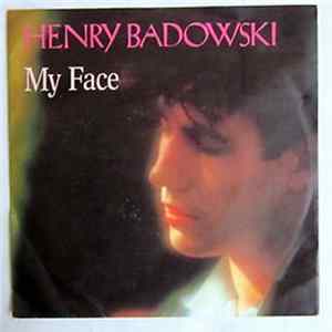 Henry Badowski - My Face / Lamb To The Slaughter FLAC