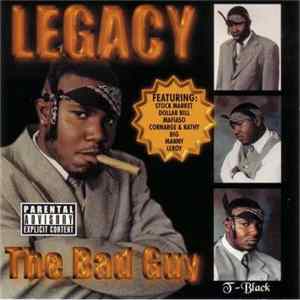 Legacy - The Bad Guy FLAC