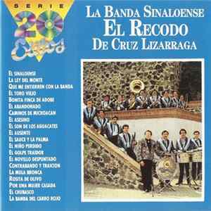 La Banda Sinaloense El Recodo De Cruz Lizarraga - Banda Sinaloense El Recodo De Cruz Lizarraga FLAC