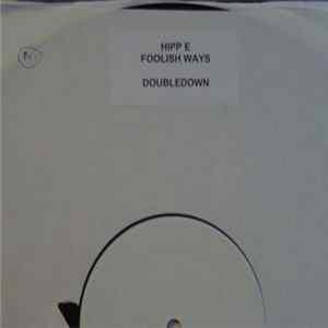 Hipp-E - Foolish Ways FLAC