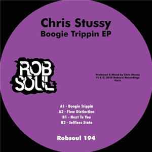 Chris Stussy - Boogie Trippin EP FLAC