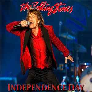 The Rolling Stones - Independence Day FLAC