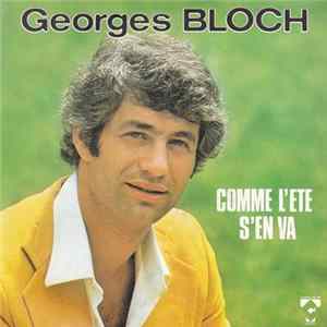 Georges Bloch - Comme L'été S'en Va FLAC