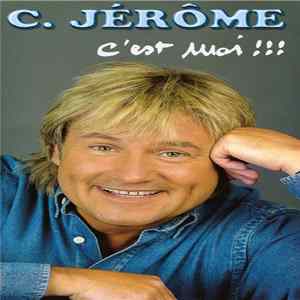 C. Jérôme - C'est Moi !!! FLAC