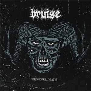 Bruise - Wrongful Death FLAC