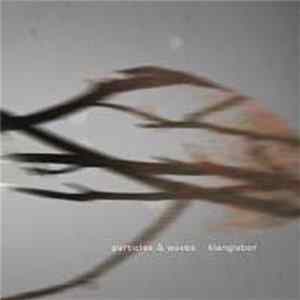 Klanglabor - Particles & Waves FLAC