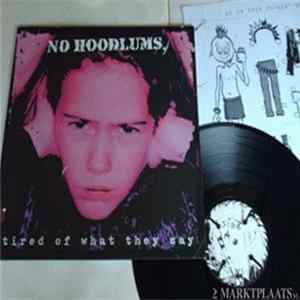 No Hoodlums - Tired Of What They Say FLAC