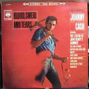 Johnny Cash - Blood, Sweat And Tears FLAC