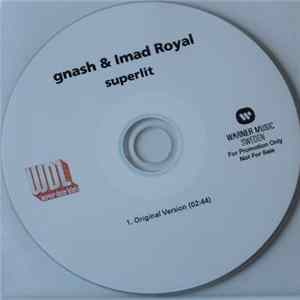 Gnash & Imad Royal - Superlit FLAC