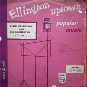 Duke Ellington And His Orchestra - Ellington Uptown FLAC
