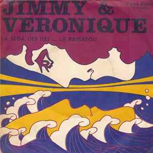 Jimmy & Veronique - La Séga Des Iles / La Ramatou FLAC