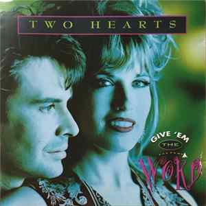 Two Hearts - Give 'Em The Word FLAC