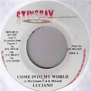 Luciano - Come Into My World FLAC