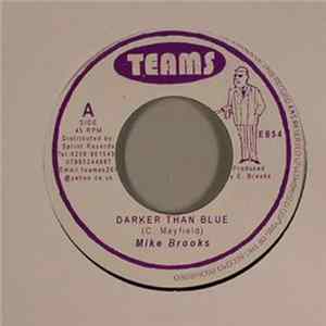 Mike Brooks - Darker Than Blue FLAC