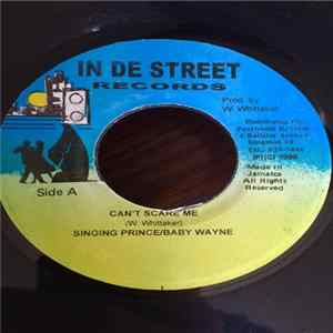 Singing Prince & Baby Wayne - Can't Scare Me FLAC
