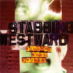 Stabbing Westward - Violent Mood Swings FLAC