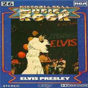 Elvis Presley - Historia De La Musica Rock FLAC