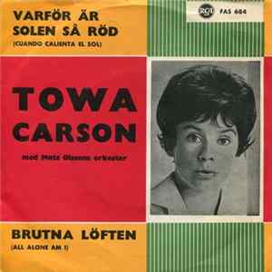 Towa Carson - Varför Är Solen Så Röd = Cuando Calienta El Sol FLAC