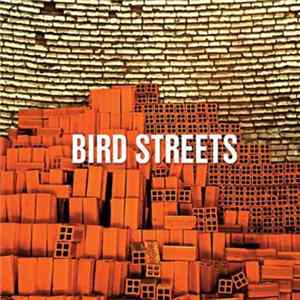 Bird Streets - Bird Streets FLAC