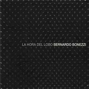 Bernardo Bonezzi - La Hora Del Lobo FLAC
