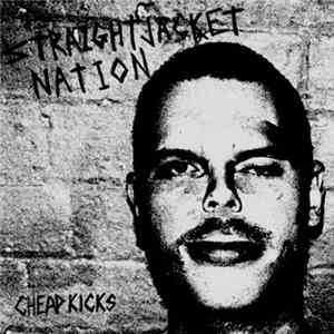 Straightjacket Nation - Cheap Kicks FLAC