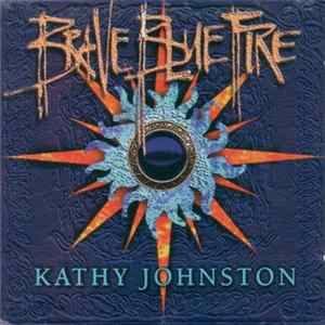 Kathy Johnston - Brave Blue Fire FLAC