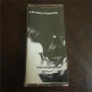 At The Mercy Of Inspiration - Twolovesongsfortheroad FLAC