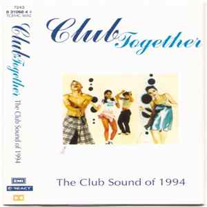 Various - Club Together (The Club Sound Of 1994) FLAC