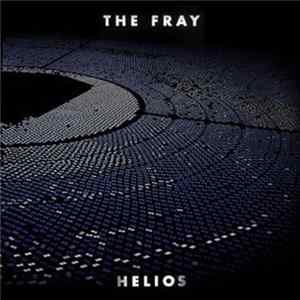 The Fray - Helios FLAC