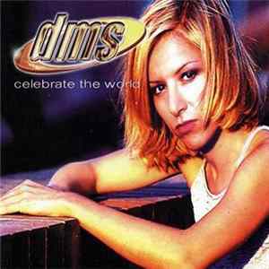 DMS - Celebrate The World FLAC