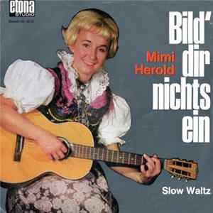 Mimi Herold + Duo Rasp - Bild' Dir Nichts Ein FLAC