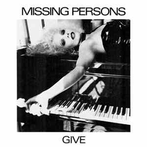 Missing Persons - Give FLAC