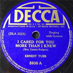 Ernest Tubb - I Cared For You More Than I Knew / Swell San Angelo FLAC