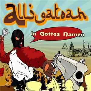 Alligatoah - In Gottes Namen FLAC