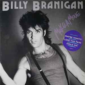 Billy Branigan - Make A Move FLAC