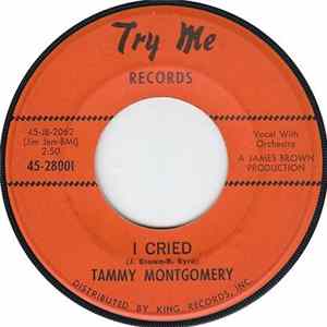 Tammy Montgomery - I Cried / If You Don't Think FLAC