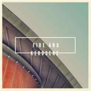 Aeryk Bacon - Fire and Kerosene FLAC