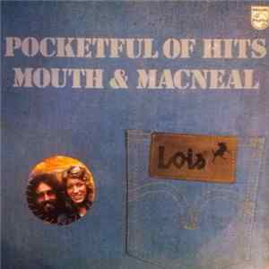 Mouth & MacNeal - Pocketful Of Hits FLAC