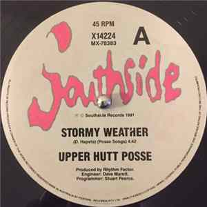 Upper Hutt Posse - Stormy Weather FLAC